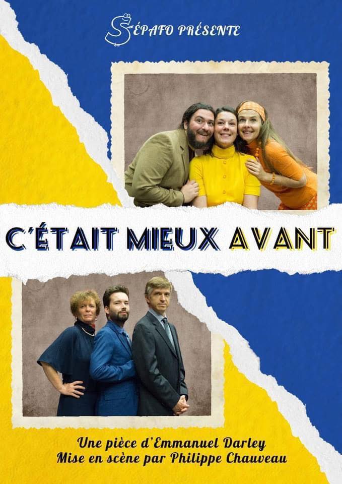 Affiche du spectacle C'était mieux avant