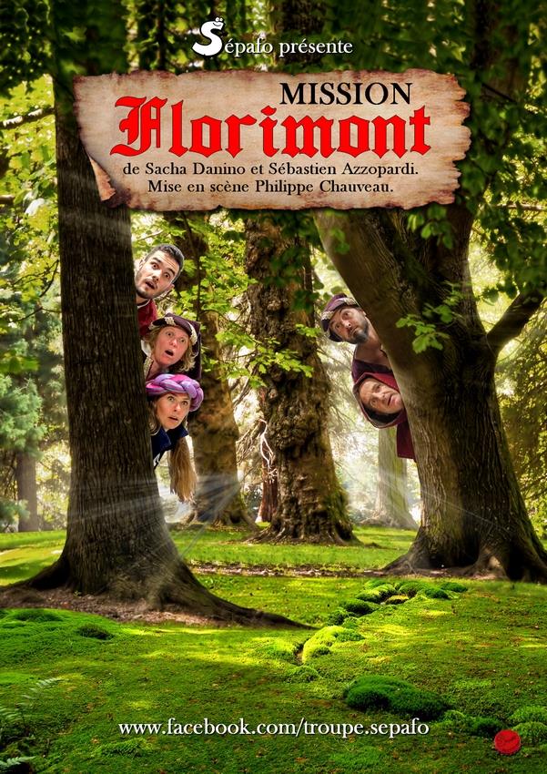 Affiche du spectacle Mission Florimont